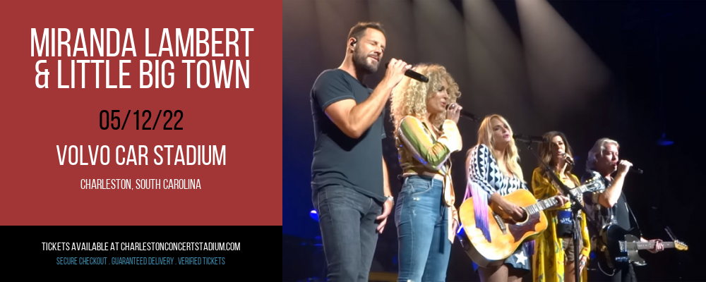 Miranda Lambert & Little Big Town at Volvo Car Stadium tickets Miranda Lambert & Little Big Town at Volvo Car Stadium