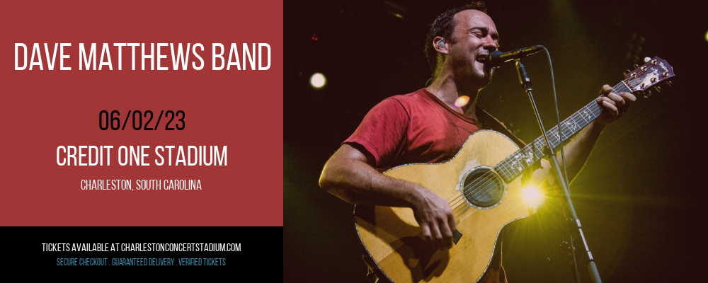 Dave Matthews Band at Credit One Stadium tickets Dave Matthews Band at Credit One Stadium