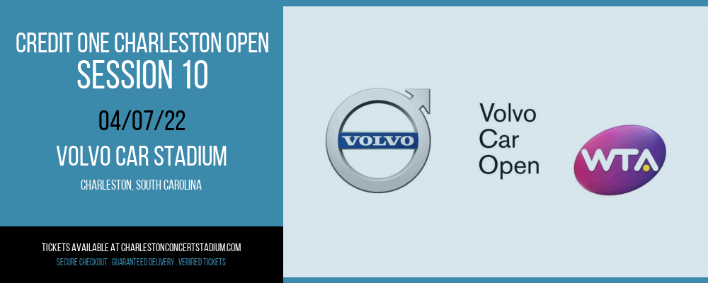Credit One Charleston Open - Session 10 at Volvo Car Stadium tickets Credit One Charleston Open - Session 10 at Volvo Car Stadium