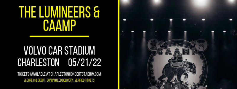 The Lumineers & Caamp at Volvo Car Stadium tickets The Lumineers & Caamp at Volvo Car Stadium