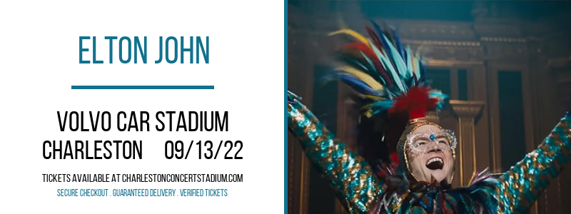 Elton John at Volvo Car Stadium tickets Elton John at Volvo Car Stadium