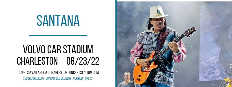 Santana at Volvo Car Stadium tickets Santana at Volvo Car Stadium