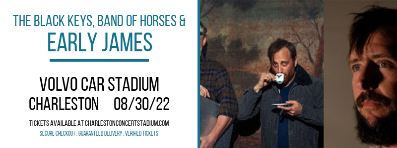 The Black Keys, Band of Horses & Early James at Volvo Car Stadium