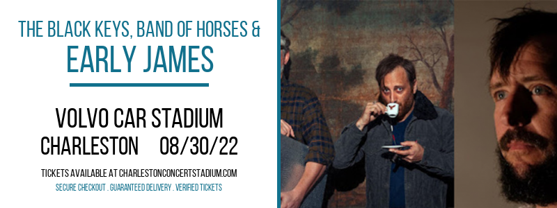 The Black Keys, Band of Horses & Early James at Volvo Car Stadium tickets The Black Keys, Band of Horses & Early James at Volvo Car Stadium