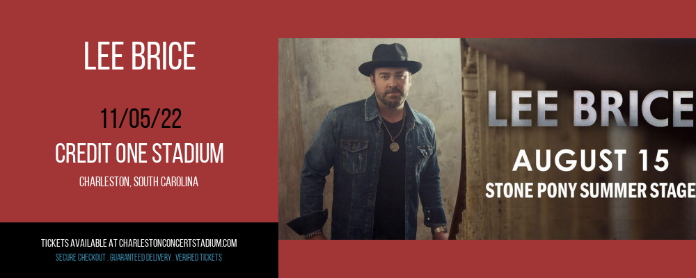 Lee Brice at Credit One Stadium tickets Lee Brice at Credit One Stadium